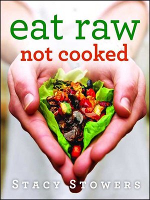 cover image of Eat Raw, Not Cooked